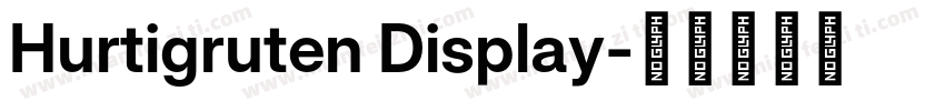 Hurtigruten Display字体转换